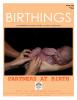 BIRTHINGS Issue 94 - Partners at Birth (Hard Copy version)